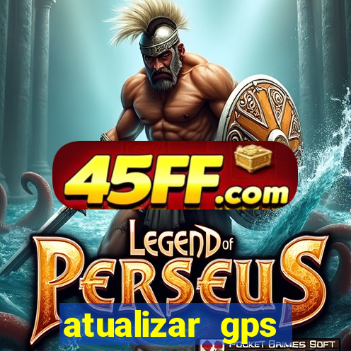 atualizar gps napoli 7968